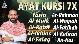 Ayat Kursi 7xSurah YasinAr RahmanAl WaqiahAl MulkAl KahfiAl Fatihah amp 3 Quls [upl. by Ettelracs]