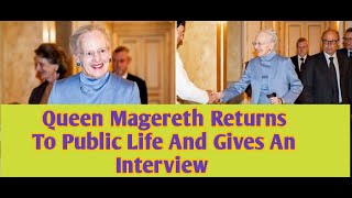 After a fall and long recovery Queen Margrethe of Denmark returns and gives an emotional interview [upl. by Airtina246]