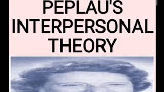 Peplaus interpersonal theory  hildegard peplau interpersonal theory peplaus theory in nursing [upl. by Zerline]