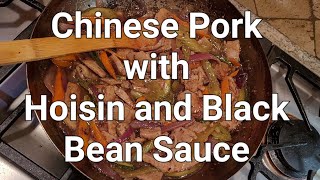 Chinese Pork with Hoisin and Black Bean Sauce [upl. by Ellehcer647]