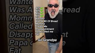 Grandpa and the bread song bread grandpa breadsong funny [upl. by Suravat]