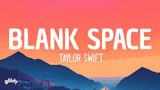 Taylor Swift  Blank Space Lyrics [upl. by Agemo535]