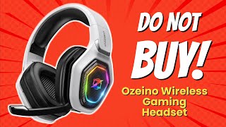 DONT BUY Ozeino Wireless Gaming Headset Before Watching THIS 🎮💔 10 Reasons [upl. by Ecyor]