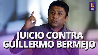 GUILLERMO BERMEJO EN VIVO JUICIO ORAL POR EL DELITO DE AFILIACIÓN A ORGANIZACIÓN TERORISTA [upl. by Bloxberg637]