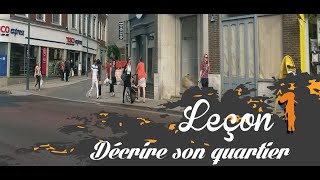 Leçon 1  Décrire son quartier et sa ville [upl. by Llenol]