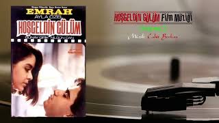 Hoşgeldin Gülüm Film Müziği  Volume 2 Müzik Cahit Berkay [upl. by Alver]