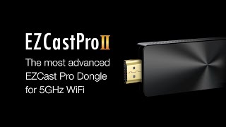 EZCast Pro Dongle II  Wireless Presentation [upl. by Arrehs]