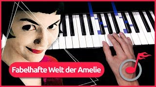 Klavier lernen Die fabelhafte Welt der Amelie [upl. by Emyaj]