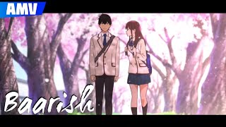 Kimi No Suizou Wo Tabetai 「Hindi AMV」 Baarish [upl. by Yecam]