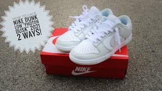 How To Lace Nike Dunk Low quotPhoton Dustquot 2021 2 Ways [upl. by Arikat]