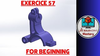 SolidWorks Mastery for beginners Exercice 57 [upl. by Benedetto]