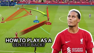 How To Play As A Center Back Tips To Be A Successful Center Back [upl. by Einatsed484]