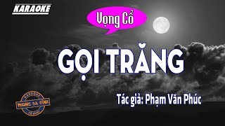 Gọi Trăng  Karaoke vọng cổ [upl. by Atikim]