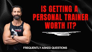 Is Getting a Personal Trainer Worth It [upl. by Carole444]