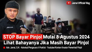 VIRAL‼️Stop Bayar Pinjol 8 Agustus 2024 Lihat Bahayanya Bila Masih Bayar [upl. by Iveksarap903]