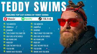 Teddy Swims Songs Playlist 2024❤️‍🔥The Best Of Teddy Swims❤️‍🔥Greatest Hits Full Album 2024 [upl. by Heymann]