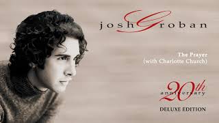 Josh Groban  The Prayer with Charlotte Church Official Audio [upl. by Mei]