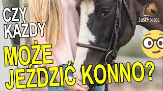 Czy naprawdę każdy może jeździć konno [upl. by Esmond]