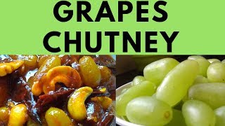 Angur ki Chatni  Grapes Chutney  अंगूर चटनी  Angoor ki Chatni ki recipe [upl. by Namaan]