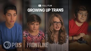 Growing Up Trans full documentary  FRONTLINE [upl. by Venditti513]