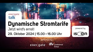 energate talk Dynamische Stromtarife – Jetzt wird’s ernst [upl. by Ritter]