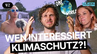 Die letzte Reportage Wen interessiert Klimaschutz [upl. by Artemus]