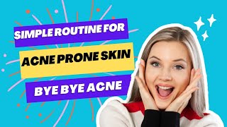 quotSay GoodBye to AcneCeraVa simple routine for acne prone skin [upl. by Farra]