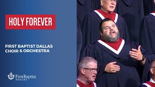 “Holy Forever” First Dallas Choir amp Orchestra  July 23 2023 [upl. by Allebram]