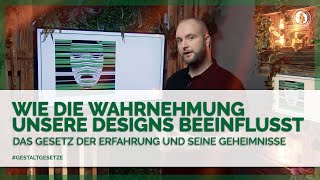 Das Gesetz der Erfahrung  Wie die Wahrnehmung unsere Designs beeinflusst [upl. by Oflodur]