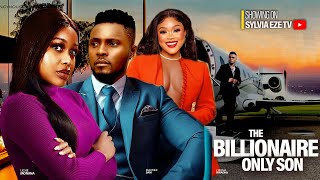 THE BILLIONARES ONLY SON  MAURICE SAM UCHE MONTANA CHIOMA NWAOHA LATEST NIGERIAN MOVIE [upl. by Ahsienom]