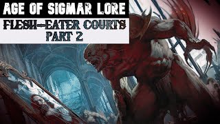 The Conspiracy of the Carrion King Flesh Eater Courts Lore 30 [upl. by Fries]