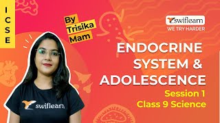 Endocrine System amp Adolescence  ICSE Class 8  Biology Online Classes  Session 1  Swiflearn [upl. by Darbie873]