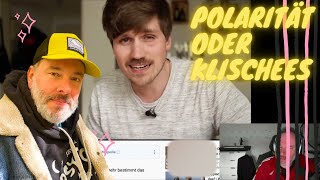 Polarität Hemschemeier reagiert auf quotWie sehr bestimmt das Geschlecht unser Lebenquot  Teil 1 [upl. by Akkin750]