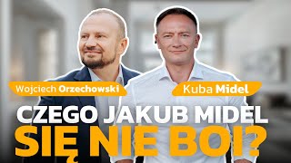 Czego Jakub Midel się nie boi Jak inwestuje i jakie ma marzenia Wojciech Orzechowski i Kuba Midel [upl. by Atalya451]