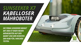 🌱 Sunseeker X7 im Kurztest  Kabelloser Mähroboter mit RTK  Kamera System 🌱 [upl. by Raddie]