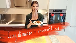 Spezzatino di manzo in vasocottura cucinato secondo la ricetta indiana [upl. by Nahtaneoj]