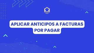 Aplicar anticipos a facturas por pagar [upl. by Llecrep]