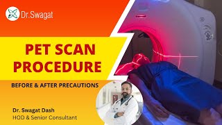 PET Scan kya hota hai  PET Scan kaise karte hain  Before amp After Precautions  Dr Swagat Dash [upl. by Garrard]