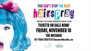 Hairspray  Broadway in Green Bay  November 10 2023  The Weidner [upl. by Oicnevuj]