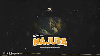 Lomodo  Najuta Official Audio [upl. by Eiknarf]