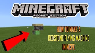 HOW TO MAKE A REDSTONE FLYING MACHINE IN MCPE Minecraft PE [upl. by Lorac]