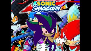 Gotta go fast Sonic smackdown [upl. by Rennold10]