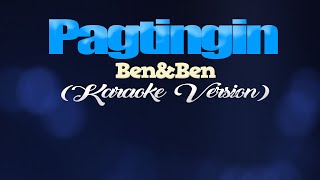 PAGTINGIN  BenampBen KARAOKE VERSION [upl. by Kenlay190]