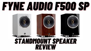 Fyne Audio F500 SP Bookshelf Speaker Review [upl. by Ahtoelc]