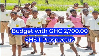 How to BUDGET with GHC 2700 for SHS1 PROSPEROUS items SHS greatstephen ghana [upl. by Lucie]