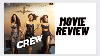 Crew Movie Reviewসত্যি কি জমলো [upl. by Kendy]