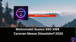 Wohnmobil Ilusion 590 XMK kurz und mit allem Luxus  Caravan Messe Düsseldorf 2024 [upl. by Sedecram]