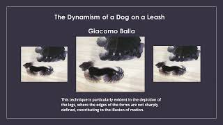 The Dynamism of a Dog on a Leash Giacomo Balla [upl. by Eiuol997]