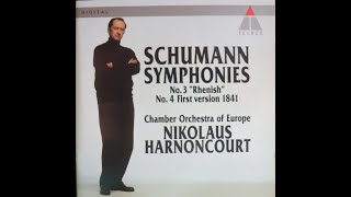 Schumann  Symphonies 3 amp 4  Harnoncourt Chamber Orchestra Of Europe 1994 Complete CD [upl. by Aduhey]