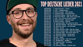 Deutsche Popmusik 2021  Best Pop Music Playlist  Mark Forster  Wincent Weiss  Vanessa Mai LEA [upl. by Eelreveb122]